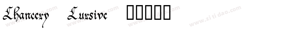 Chancery Cursive字体转换